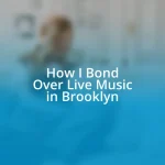 How I Bond Over Live Music in Brooklyn