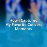 How I Captured My Favorite Concert Moments