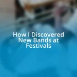 How I Discovered New Bands at Festivals