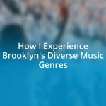 How I Experience Brooklyn’s Diverse Music Genres