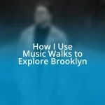 How I Use Music Walks to Explore Brooklyn