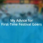 My Advice for First-Time Festival Goers