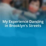 My Experience Dancing in Brooklyn’s Streets