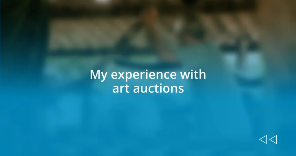 My experience with art auctions