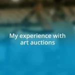 My experience with art auctions