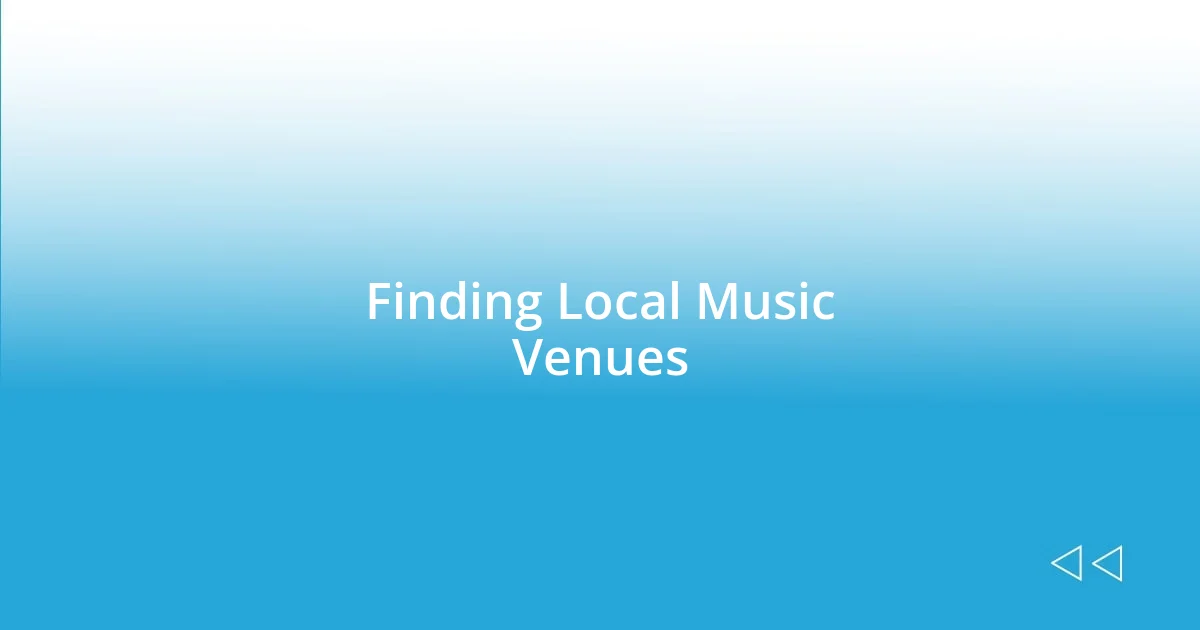 Finding Local Music Venues