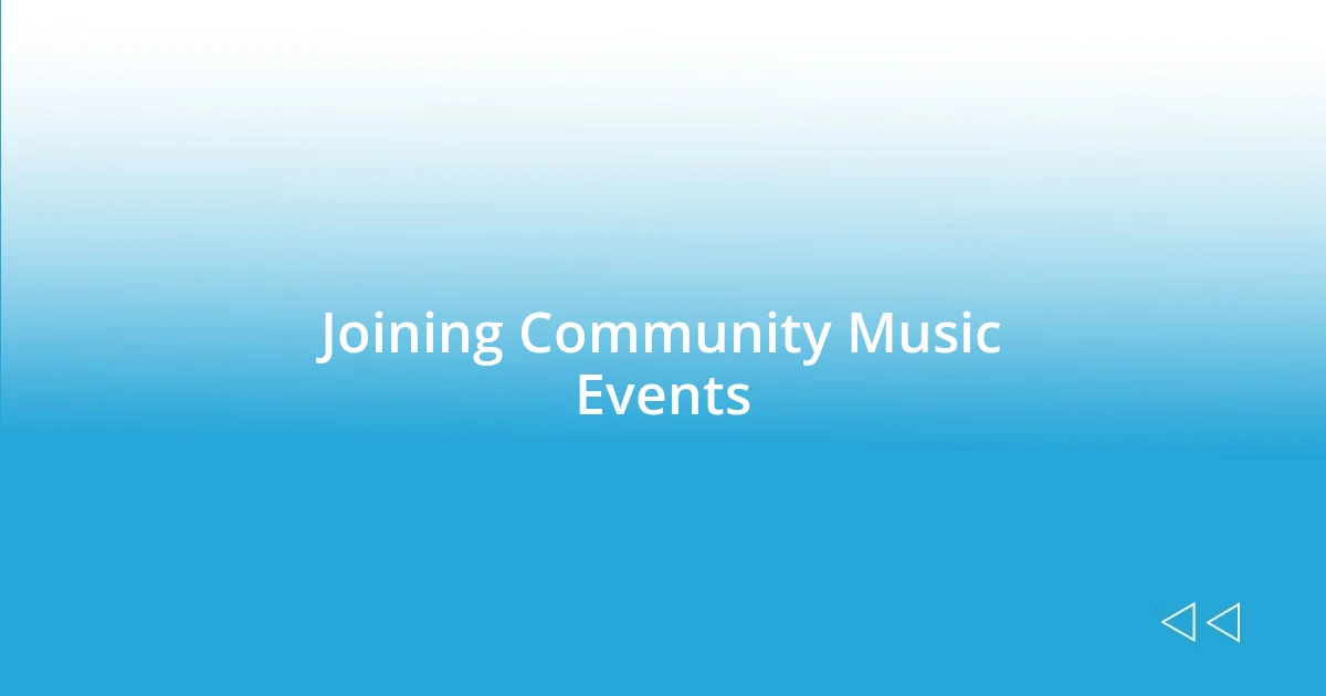 Joining Community Music Events