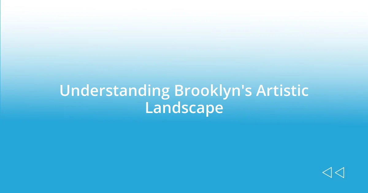 Understanding Brooklyn