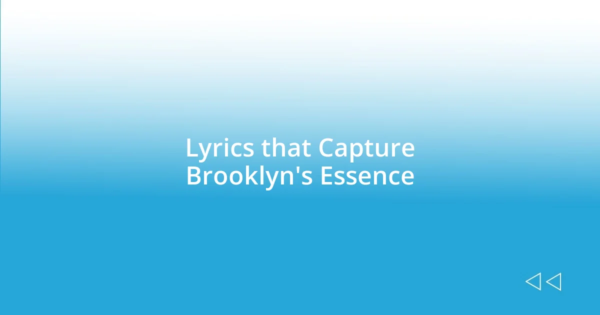 Lyrics that Capture Brooklyn