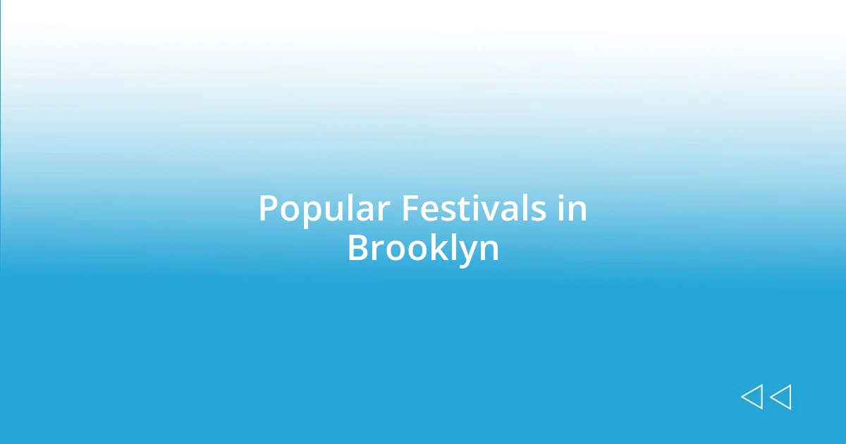 Popular Festivals in Brooklyn