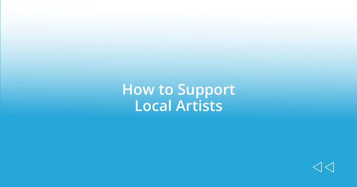 How to Support Local Artists