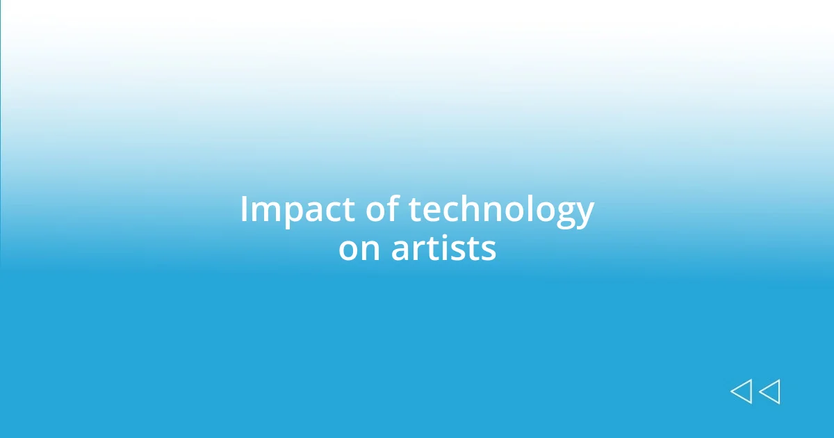 Impact of technology on artists