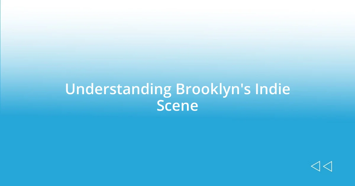 Understanding Brooklyn