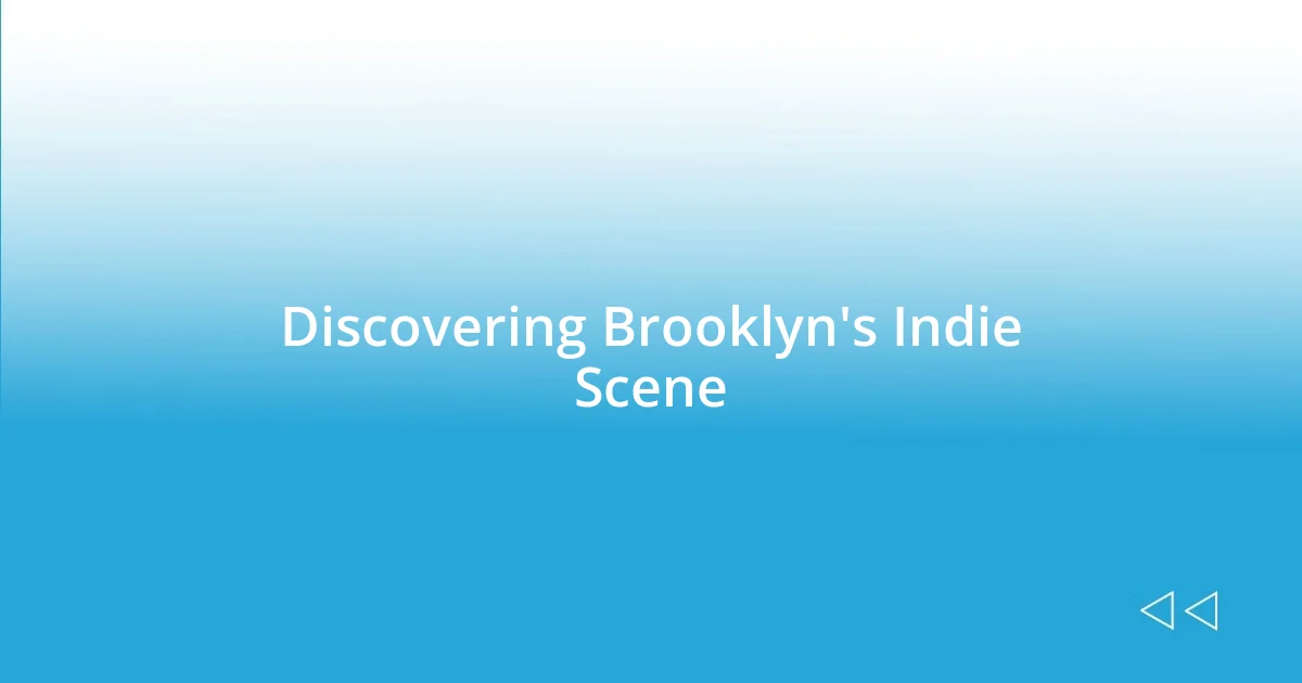 Discovering Brooklyn